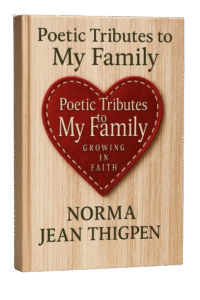 Poetic Tribute to My Family – Growing in Faith
